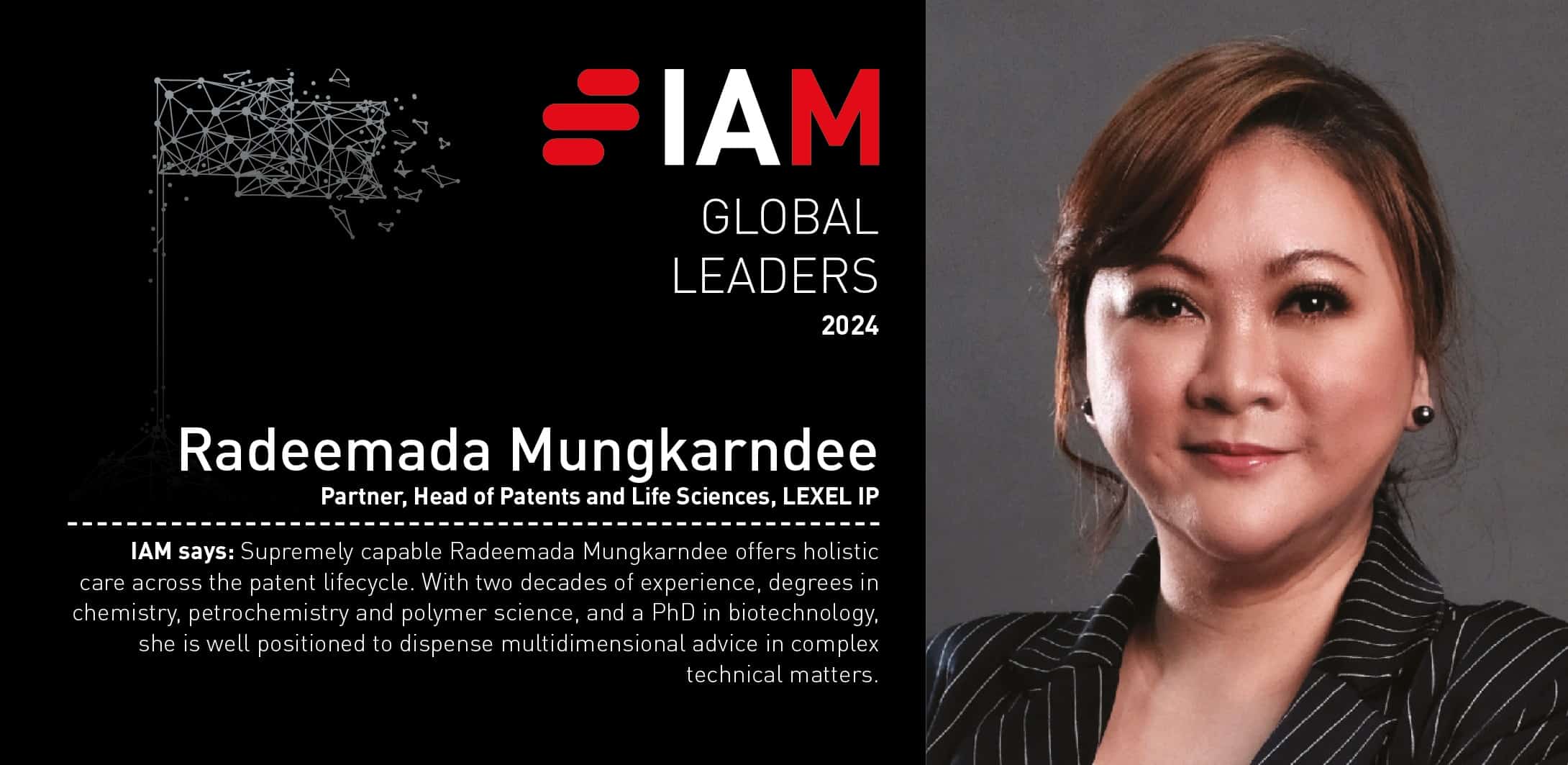 LEXEL Proudly Celebrates Dr. Radeemada Mungkarndee's Recognition as an IAM Global Leader 2024 in Patent Practice